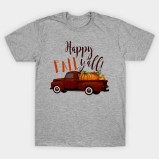 Happy Fall Y'all! Vintage Truck with Pumpkins T-Shirt